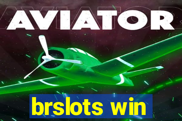 brslots win